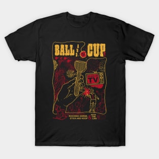 Ball and Cup! T-Shirt